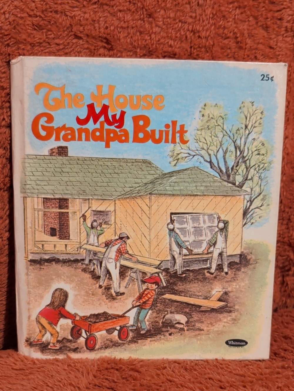 The House My Grandpa Built - Vintage Children's Book
